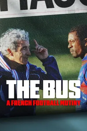 The Bus: A French Football Mutiny (2026) Hindi Dubbed Netflix Poster