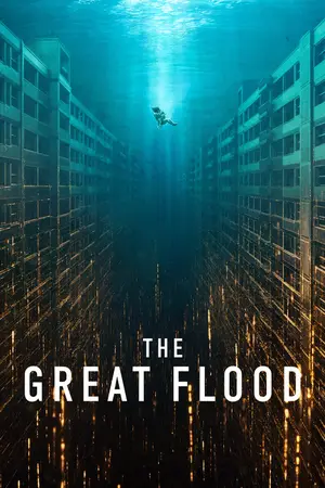 The Great Flood (2025) Hindi Dubbed Netflix Poster