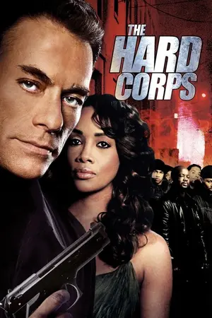 The Hard Corps (2005) Hindi Dubbed Poster