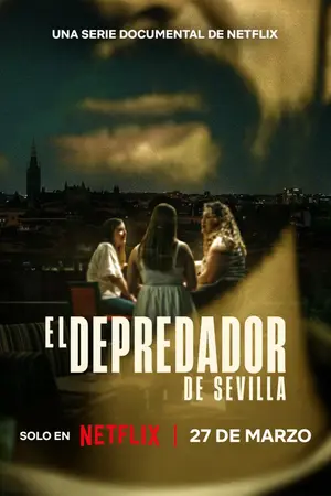 The Predator of Seville (2026) Hindi Season 1 Complete Netflix Poster