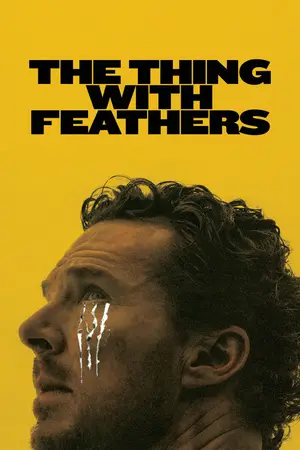 The Thing with Feathers (2025) Hindi Dubbed Poster