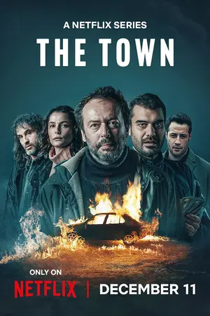 The Town (2025) Hindi Season 1 Complete Netflix Poster