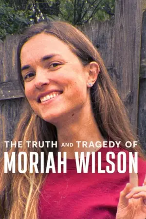 The Truth and Tragedy of Moriah Wilson (2026) HIndi Dubbed Netflix Poster