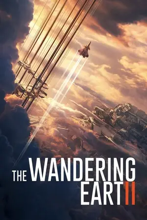 The Wandering Earth II (2023) Hindi Dubbed Poster