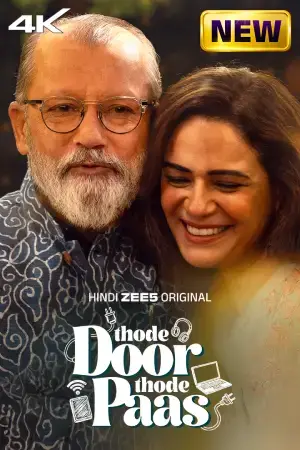 Thode Door Thode Paas (2025) Hindi Season 1 Complete Zee5 Poster