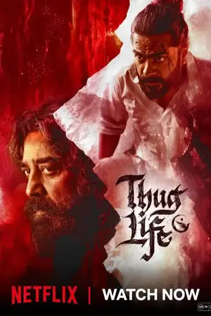 Thug Life (2025) Hindi Dubbed HD Netflix Poster