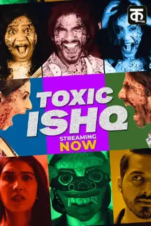 Toxic Ishq (2026) Hindi Season 1 Complete Poster