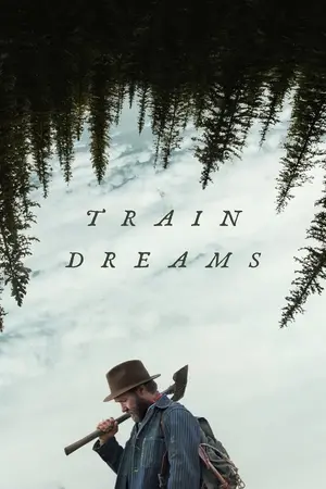 Train Dreams (2025) Hindi Dubbed Netflix Poster