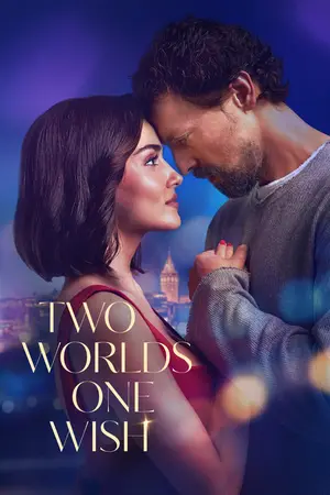 Two Worlds One Wish (2025) Hindi Dubbed AMZN Poster