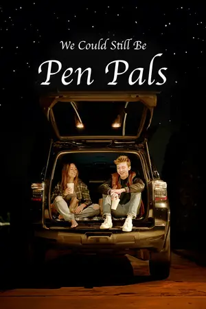 We Could Still Be Pen Pals (2024) Hindi Dubbed WEBRip Poster