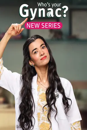 Whos Your Gynac (2023) Hindi Season 1 Complete AMZN Poster