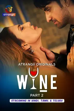 Wine – Part 2 (2026) Atrangii Original Poster