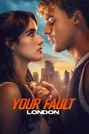 Your Fault: London (2026) Hindi Dubbed AMZN Poster