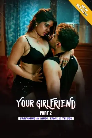 Your Girlfriend - Part 2 (2026) UllU Original Poster